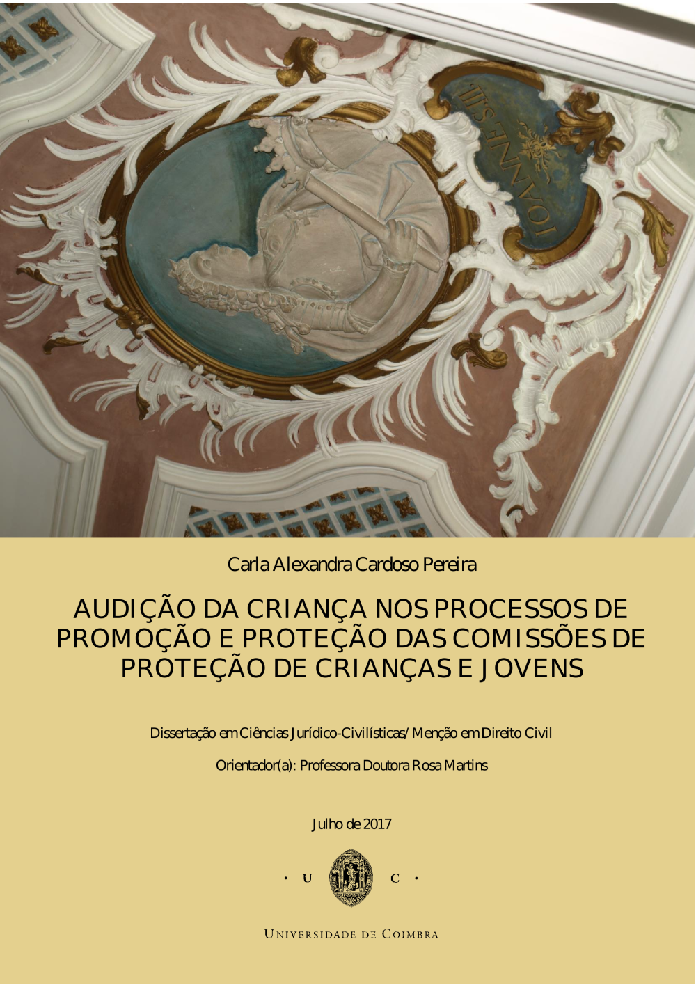 Audição da Criança nos Processos de Promoção e Proteção das Comissões de Proteção de Crianças e Jovens