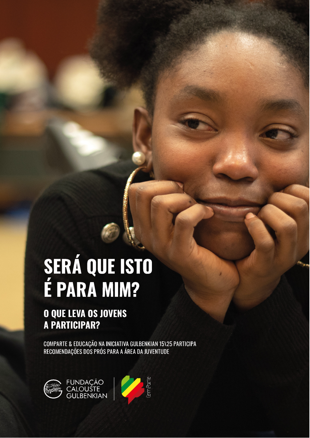 Caderno Será que isto é para mim - O que leva os jovens a participar