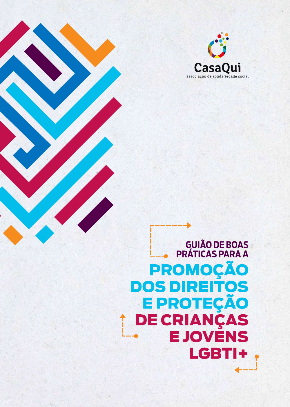 Guião de Boas Práticas para a Promoção dos Direitos e Proteção de Crianças e Jovens LGBTI+