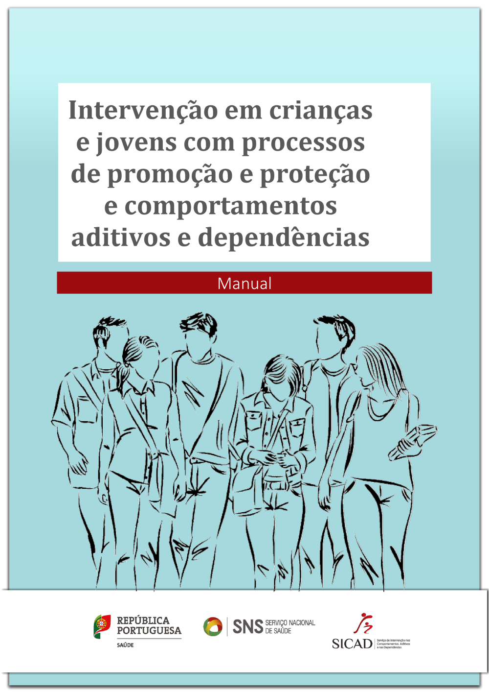 Intervenção em Crianças e Jovens com PPP no âmbito dos Comportamentos Aditivos e Dependências