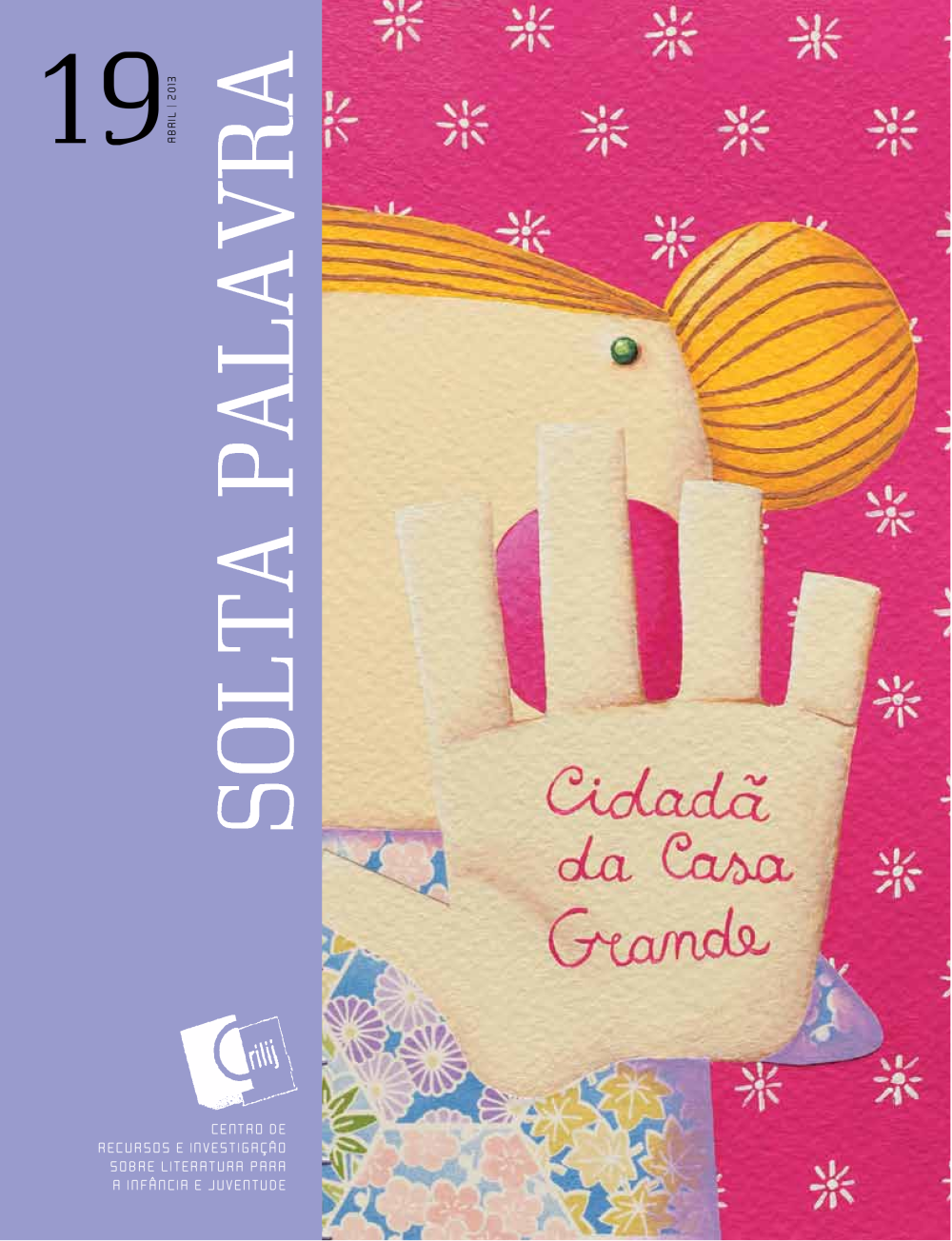 Literatura para a Infância e Juventude – Solta a Palavra