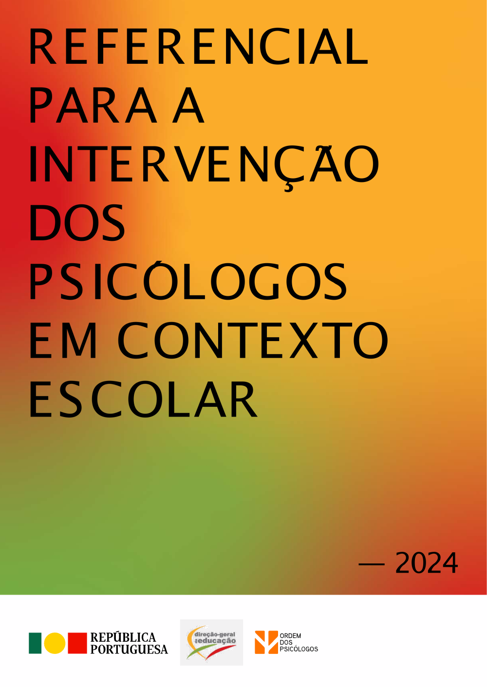 Referencial Para Intervenção Dos Psicólogos Em Contexto Escolar