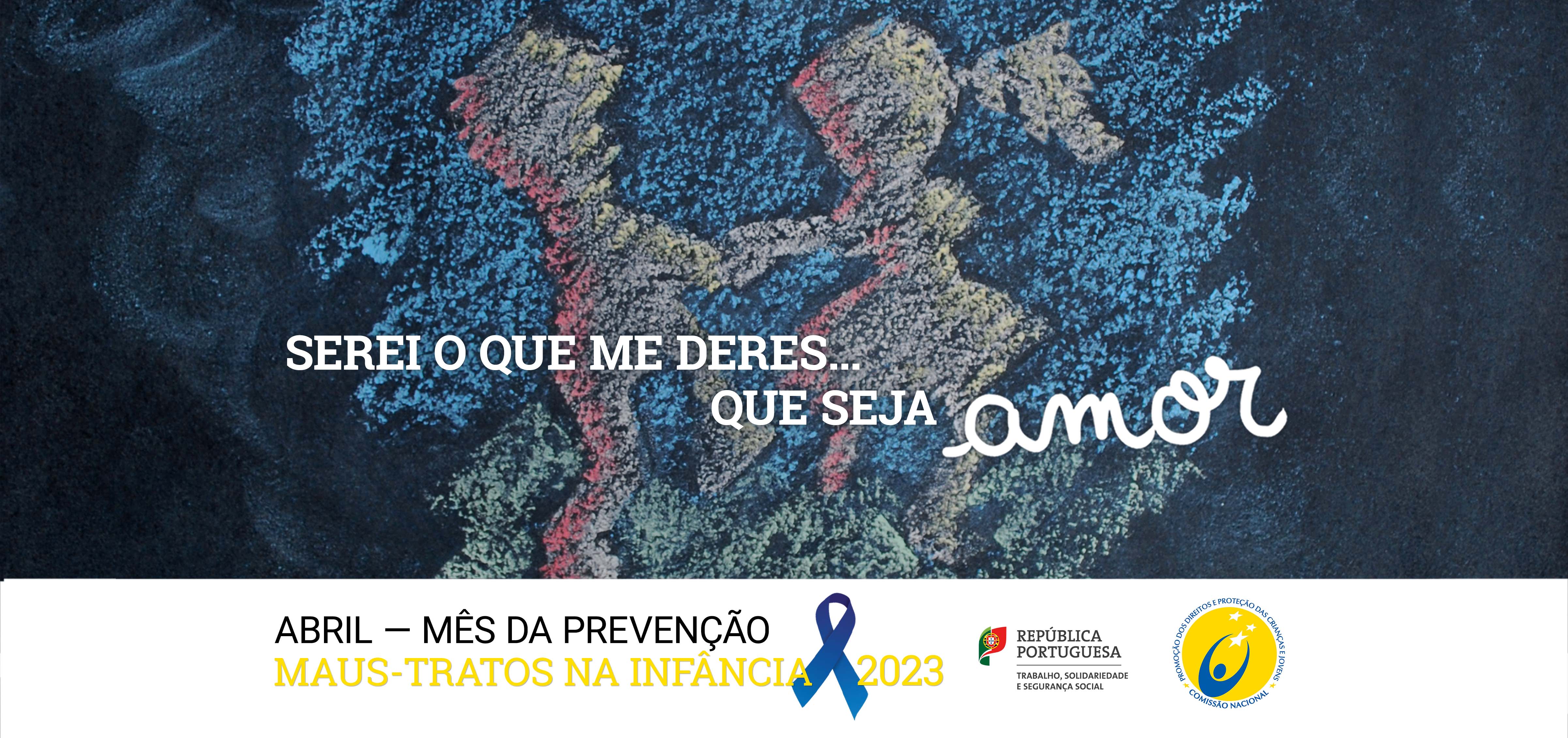 Abril-Mês da Prevenção dos Maus-Tratos na Infância