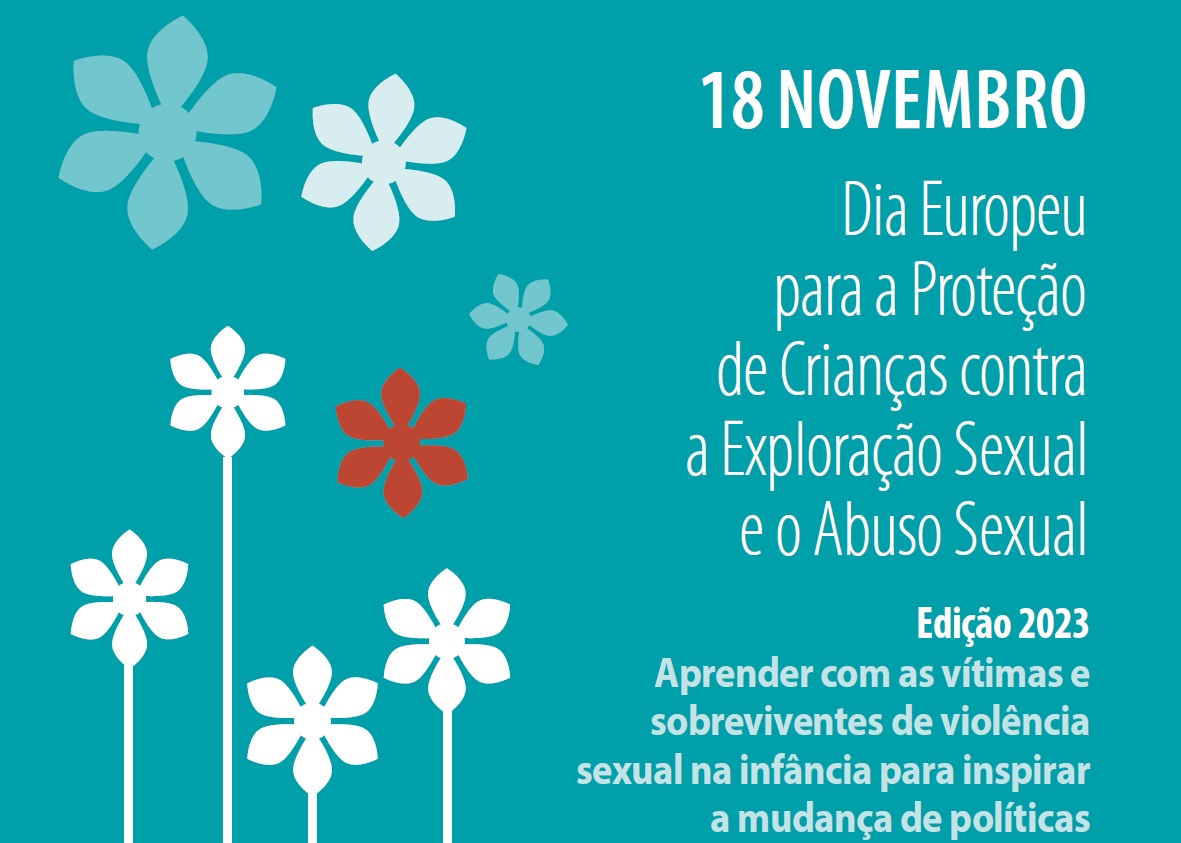 18 de novembro | Dia Europeu da Proteção das Crianças contra a Exploração e o Abuso Sexual